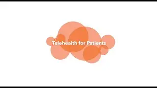 Telehealth for Patients