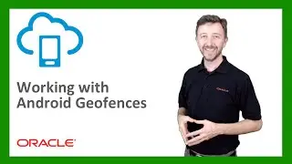 MCS: 70. Working with Android Geofences