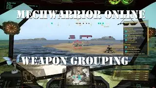 Mechwarrior Online - Weapon Grouping