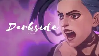 Arcane | Darkside