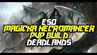 ESO Magicka Necromancer PvP Build | Re-Animator| Dead Lands   