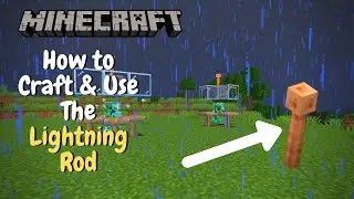How to use the Lightning Rod & Easy Charged Creeper Farm - Minecraft 1.17 Tutorial