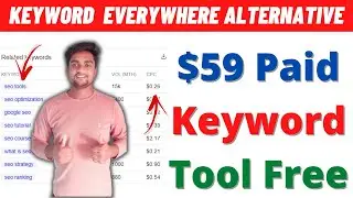 Best Keyword Everywhere Alternative For Free | Free Keyword Research Tool | Best Chrome Extension