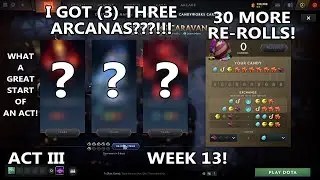 Dota 2 | (Week 13) 30 more CandyWorks Caravan Re-Rolls! [ACT III]