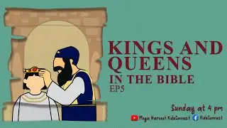 King Josiah - KidzConnect (August 1, 2021)