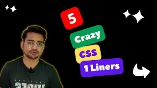 5 Impressive CSS 1 liners