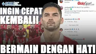 Sandy Walsh Tak Sabar Lakoni Ronde Kedua Kualifikasi Piala Dunia 2026 Bersama Timnas Indonesia