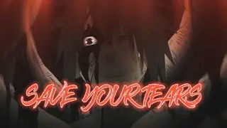 Rin’s Death (Obito Edit) | AMV/Edit | The Weeknd - Save Your Tears || Capcut Edit