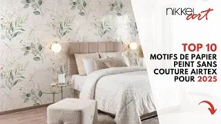 Top 10 motifs de papier peint sans couture Airtex  pour 2025! | #nikkelart #interiordesign