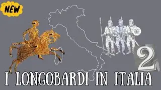 I Longobardi in Italia (seconda parte)