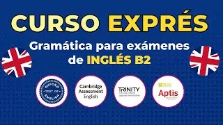 Curso exprés de GRAMÁTICA exámenes INGLÉS B2 (teaser) | Examenexam