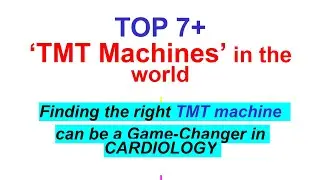 Health Insights: Top 7 Treadmills(TMT) Revolutionizing Heart Health #