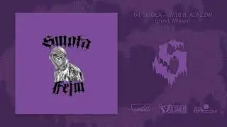 04. Smoła CMTB ft. Adi ZZW (prod. Mikser)