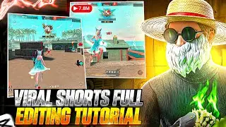 Free Fire Viral Shorts Full Editing Tutorial 🔥| Full Step-by-Step 
