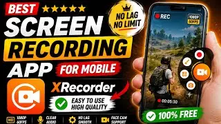 Best Screen Recording App For Mobile |screen recording app | X Recorder | XRecorder 