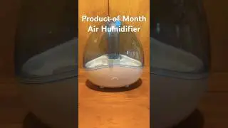 Product of the month - Air Humidifier