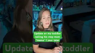 Update on my toddler calling his step mom “mama” 1 year later 