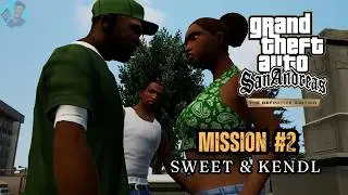 GTA San Andreas Definitive Edition - Mission #2  - Sweet & Kendl