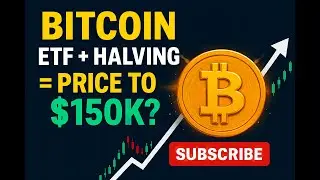 Bitcoin ETF + Halving = Price Going to $150K?