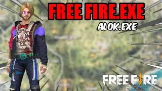 FREE FIRE.EXE - ALOK.EXE