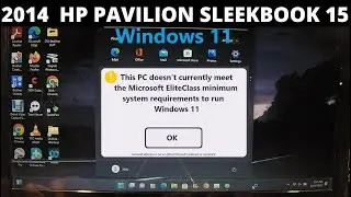 2014 HP Pavilion Sleekbook 15 gets upgraded to Windows 11