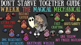 W.R.E.K.R, The Magical Mechanical, Is Here! - Don't Starve Together Guide [MOD]