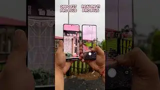 Oppo F27 Pro Plus 5g vs Realme 11 Pro Plus 5g Zoom Test #oppo #realme #shorts