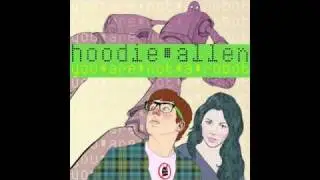 Hoodie Allen - You Are Not A Robot (feat. Marina & The Diamonds)