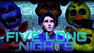 {SFM/FNAF} Five Long Nights - JT Music