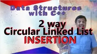 Doubly circular linked list-Insertion using c++ with example | By Studies Studio