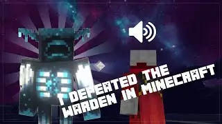 I Defeated the warden in Minecraft