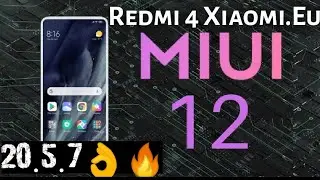 Redmi 4 | MIUI 12 Xiaomi.Eu 20.5.7 | Install MUI 12 20.5.7 Rom in Redmi 4X | English