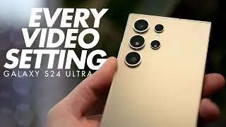 Every Samsung Galaxy S24 Ultra video setting explained
