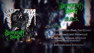 SUFFOCATION OF SMOG - S.O.S. [OFFICIAL EP STREAM] (2024) SW EXCLUSIVE