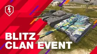 WoT Blitz. Free Bat.-Châtillon 25 t Avenir in the Clan Event Quest!