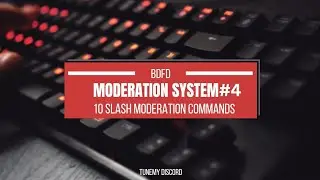 10 Moderation Slash Command in BDFD | TuneMy Discord | Moderation Series #4 | 