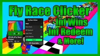[PIXEL] Fly Race Clicker Script • Infinite Win • Infinite Redeem • Auto Click And More [Roblox] 2023
