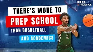 There's More to Prep School Than Basketball and Academics