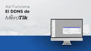 Así Funciona el DDNS de MikroTik