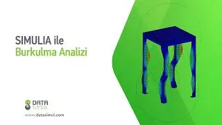 3DEXPERIENCE SIMULIA Ortamında Burkulma Analizi