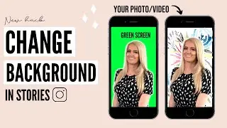 [NEW HACK] GREEN SCREEN on Instagram stories (put any photo or video in the background)