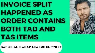 SAP SD Support Project Realtime tickets (2023) - Why invoice split?
