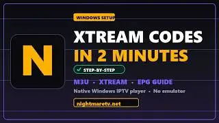 Set Up Xtream Codes on Windows in 2 Minutes (2026)