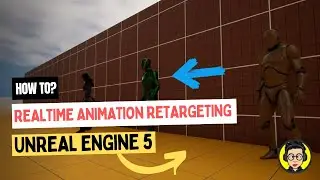 Realtime Animation Retargeting in UE 5 root motion, non root motion | Tutorial | 