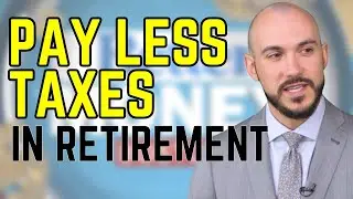 Minimizing Taxes in Retirement