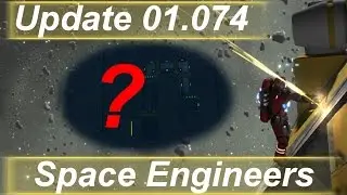 Space Engineers Update 01.074 Sauerstoff Hilfe [HD]