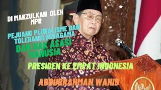 Fakta menarik, presiden ke 4 indonesia gus dur
