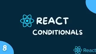 React Tutorial 8 | Conditional