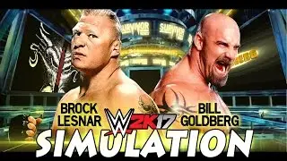WWE 2K17 Brock Lesnar VS Goldberg  SS '16 Simulation