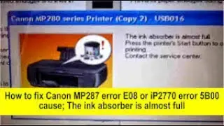 How to fix Canon MP287 error E08 and iP2770 error 5B0